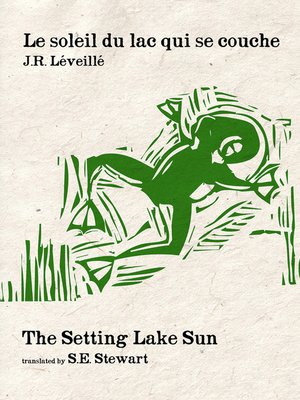 cover image of Le soleil du lac qui se couche /Setting Lake Sun, The